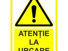 Placuta atentie la urcare